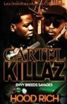 Hood Rich - Cartel Killaz