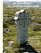 Michae Schildmann, Michael Schildmann - St. Olav Ways I - The Gudbrandsdalen Path