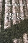 Peter Handke - Riisuttu epäonni