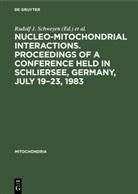 F. Kaudewitz, Rudolf J. Schweyen, K. Wolf - Nucleo-mitochondrial interactions. Proceedings of a conference held in Schliersee, Germany, July 19-23, 1983