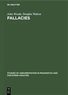 Douglas Walton, Joh Woods, John Woods - Fallacies
