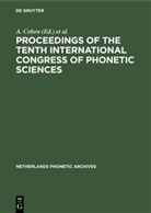 M. P. R. van den Broecke, Cohen, A Cohen, A. Cohen, P R van den Broecke, P R van den Broecke - Proceedings of the Tenth International Congress of Phonetic Sciences