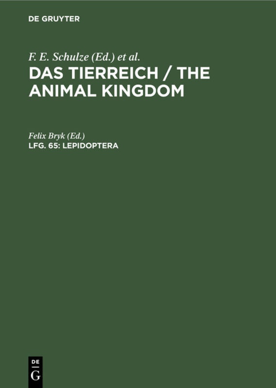 Felix Bryk, Deutsche Zoologische Gesellschaft, Maximilian Fischer, K. Heidel, R. Hesse, … - Das Tierreich / The Animal Kingdom - Lfg. 65: Lepidoptera Parnassiidae, pars 2 (Subfam. Parnassiinae)