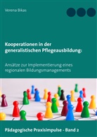 Verena Bikas - Kooperationen in der generalistischen Pflegeausbildung