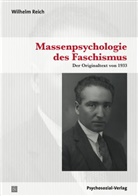 Andreas Peglau, Wilhelm Reich, Andrea Peglau, Andreas Peglau - Massenpsychologie des Faschismus