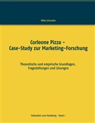 Willy Schneider - Corleone Pizza - Case-Study zur Marketing-Forschung