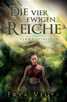 Erya Veger, Erya Veger - Die vier ewigen Reiche