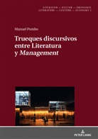 Manuel Pombo, Yvette Sánchez - Trueques discursivos entre Literatura y «Management»