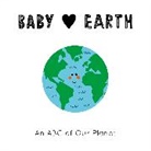 Jenny Broom, Jennifer Eckford, Teresa Bellon, Teresa Bellón - Baby Loves Earth: Volume 2