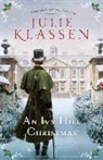 Julie Klassen - An Ivy Hill Christmas
