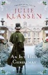 Julie Klassen - An Ivy Hill Christmas