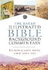 J. Scott Duvall, J. Daniel Hays, J Scott Duvall, J. Scott Duvall, J Daniel Hays, J. Daniel Hays - The Baker Illustrated Bible Background Commentary