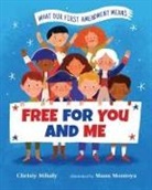 Christy Mihaly, Christy/ Montoya Mihaly, Manu Montoya - Free for You and Me