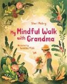 Sheri Mabry, Sheri/ Pink Mabry, Wazza Pink - My Mindful Walk With Grandma