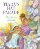 Kelly Starling Lyons, Kelly Starling/ Tadgell Lyons, Nicole Tadgell - Tiara's Hat Parade