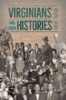 Brent Tarter - Virginians and Their Histories