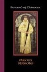 Bernard of Clairvaux - Various Sermons, Volume 84