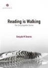 Goncalo M. Tavares, Gonçalo M. Tavares - Reading is Walking