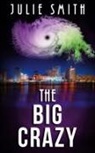 Julie Smith - The Big Crazy