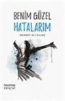 Mehmet Ali Kilinc, Mehmet Ali Kilinc - Benim Güzel Hatalarim