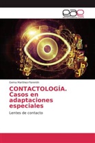 Gema Martínez-Florentín - CONTACTOLOGÍA. Casos en adaptaciones especiales