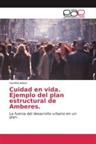 Caroline Jadoul - Cuidad en vida. Ejemplo del plan estructural de Amberes.