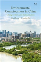 Guoqing Shi, Guoqing (Professor and Director of Social Development Institute Shi, Shi Guoqing, Qiu Zhong, Qiu (Oklahoma State University Zhong - Environmental Consciousness in China