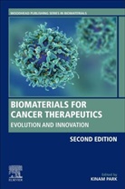 Kinam Park, Kinam (Professor of Biomedical Engineering a Park, Kinam Park, Kinam (Professor of Biomedical Engineering and Professor of Pharmaceutics Park, Park Kinam - Biomaterials for Cancer Therapeutics