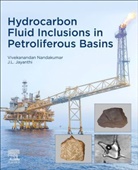 Jayanthi J. L., J.L. Jayanthi, J.L. (National Centre for Earth Science Studies (NCESS) Jayanthi, J.L. (Physicist Jayanthi, J.L. (Physicist (Project Scientist-C) Jayanthi, Vivekanandan Nandakumar... - Hydrocarbon Fluid Inclusions in Petroliferous Basins
