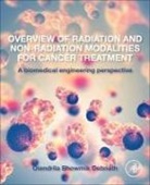 Oiendrila Bhowmik Debnath, Oiendrila (Post-doc Researcher Bhowmik Debnath - Overview of Radiation and Non-Radiation Modalities for Cancer Treatment