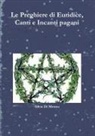 Silvia Di Menna - Le Preghiere di Euridice, Canti e Incanti pagani