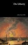 John Stuart Mill - On Liberty