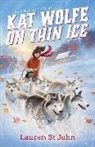 Lauren St John, Lauren St John - Kat Wolfe on Thin Ice