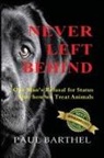 Paul Barthel, Paul a. Barthel, Jessica A Vaillancourt, Jessica a. Vaillancourt - Never Left Behind