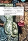Alan Tippett, Alan R Tippett, Doug Priest - The Integrating Gospel and The Christian
