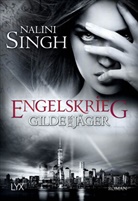 Nalini Singh - Gilde der Jäger - Engelskrieg