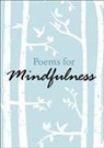 Various Authors, Various Longfellow Authors, Authors Various, Henry W. Longfellow, Percy Bysshe Shelley, Walt Whitman - Poems for Mindfulness