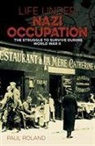 Paul Roland, ROLAND PAUL - Life Under Nazi Occupation