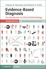 Michael A Kohn, Michael A. Kohn, Michael A. (University of California Kohn, Kohn Michael A., Thomas B Newman, Thomas B. Newman... - Evidence-Based Diagnosis