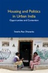 Swetha Rao Dhananka, Swetha Rao Dhananka, SWETHA RAO DHANANKA, Rao Dhananka Swetha Rao Dhananka - Housing and Politics in Urban India