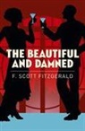 F. Scott Fitzgerald, Fitzgerald F Scott - Beautiful and Damned