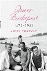 Anita Kurimay - Queer Budapest, 1873-1961