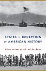 Gary (EDT)/ Isaac Gerstle, Gary Isaac Gerstle, Gary Gerstle, Joel Isaac, Isaac Joel - States of Exception in American History