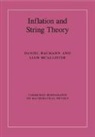 Daniel Baumann, Daniel (University of Cambridge) Baumann, Daniel (University of Cambridge) Mcallist Baumann, Baumann Daniel, Liam McAllister, Liam (Cornell University McAllister... - Inflation and String Theory