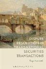 Tiago Andreotti - Dispute Resolution in Transnational Securities Transactions