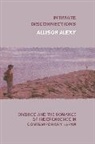 Allison Alexy, Alexy Allison - Intimate Disconnections