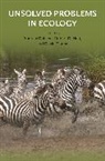 Andrew Tilman Dobson, Andrew Dobson, Dobson Andrew, Robert D. Holt, Holt Robert D., David Tilman... - Unsolved Problems in Ecology