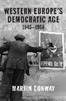 Martin Conway, Professor Martin Conway - Western Europe's Democratic Age