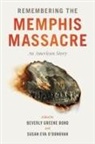 Beverly Greene O''''donovan Bond, Beverly Greene Bond, Susan Eva O'Donovan - Remembering the Memphis Massacre