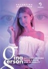 Valentina Dzherson, Valentina Szherson - Gina Gerson: Success through Inner Power and Sexuality